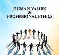 Professional Ethics and Universal Human Values