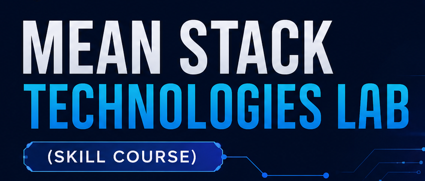 Mean Stack Technologies Lab(Skill Course)